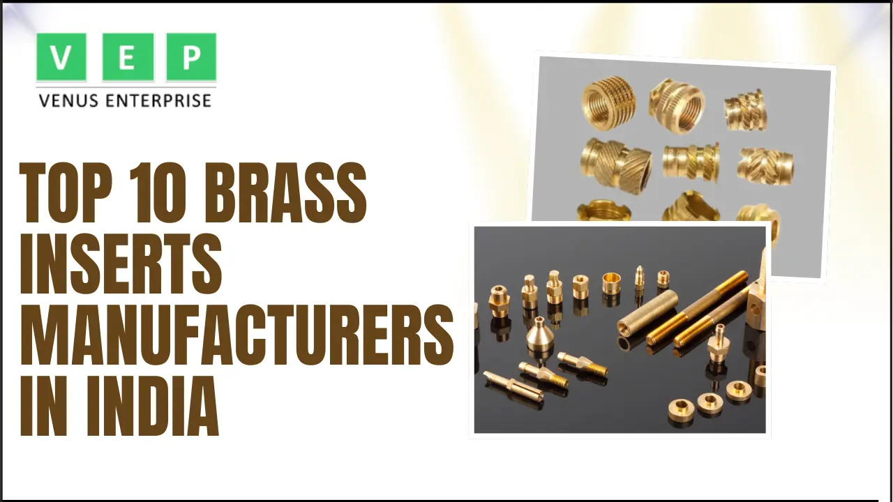List of Brass Inserts Manufacturers in India