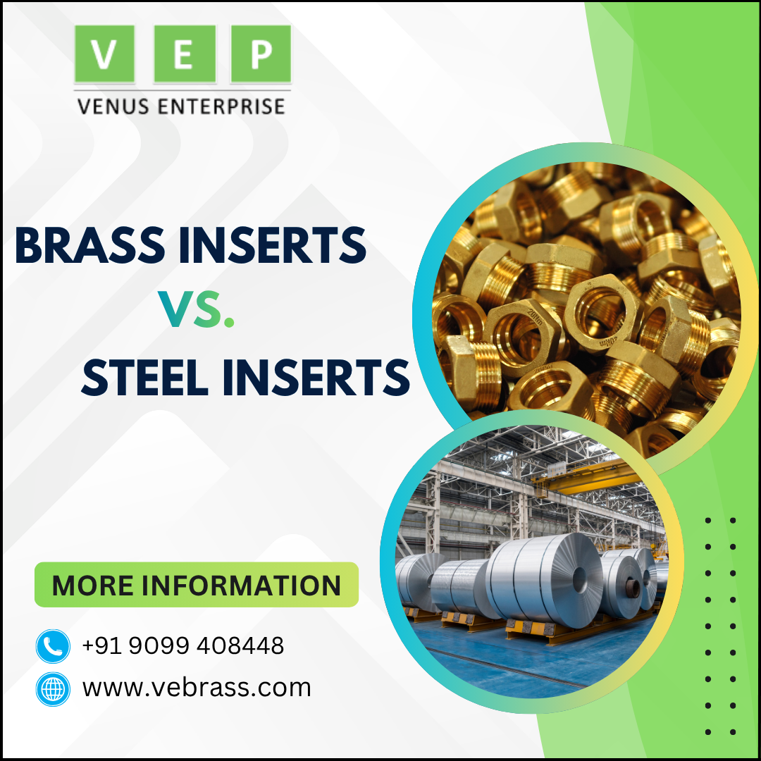 Brass Inserts vs. Steel Inserts: Which One Should You Choose?