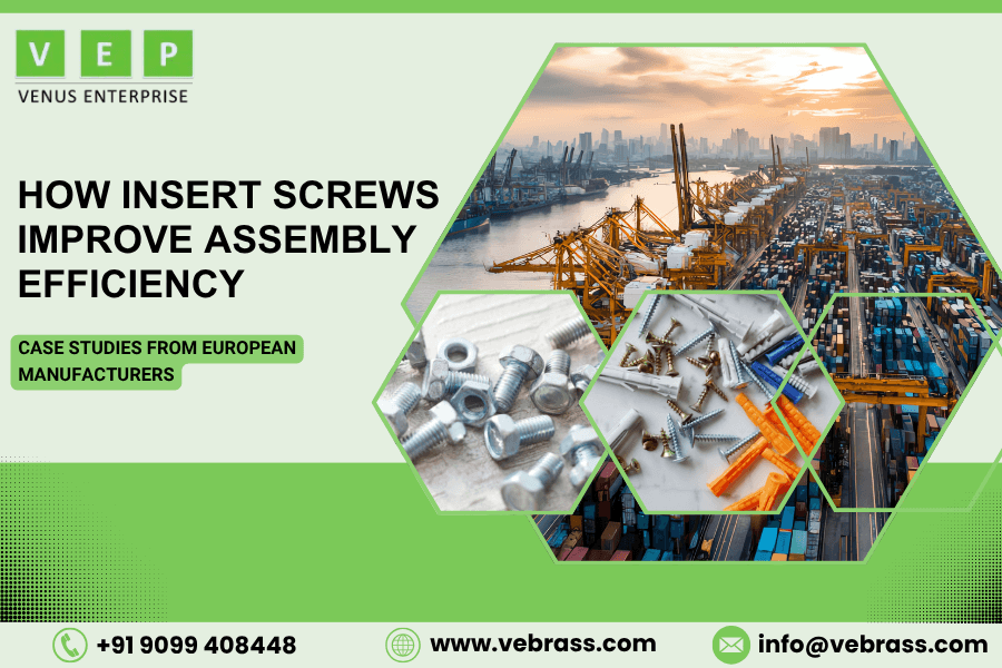 How Insert Screws Improve Assembly Efficiency