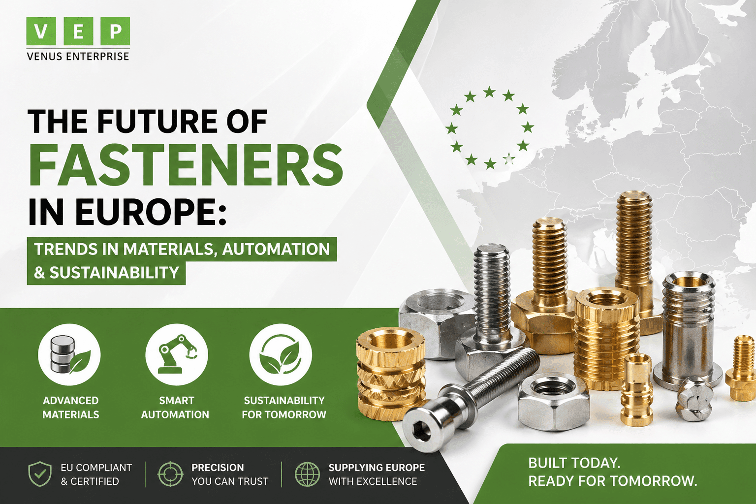 The Future of Fasteners in Europe Trends in Materials, Automation & Sustainability